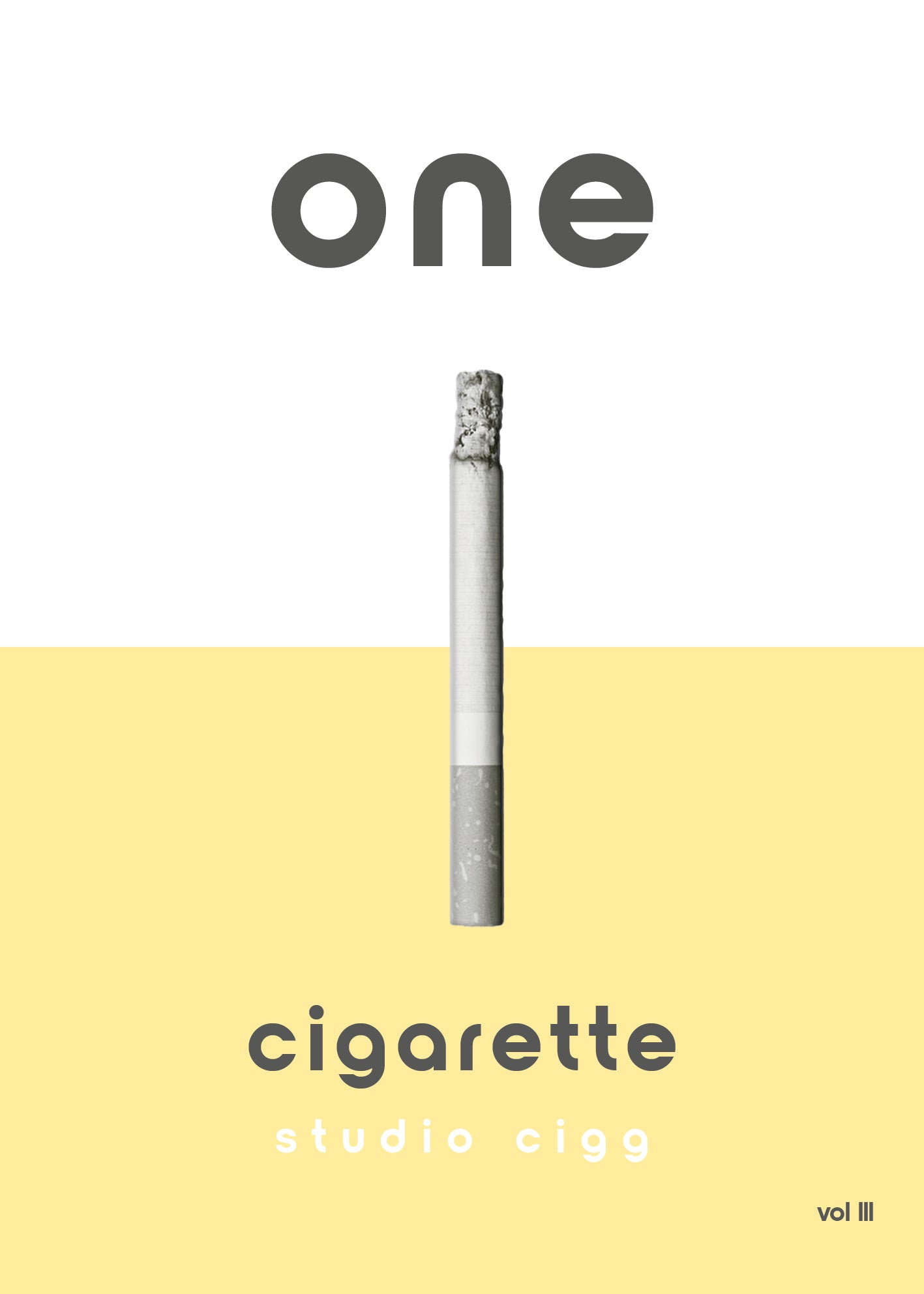 One Cigarette, Signed Edition